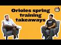 What we learned about the Orioles in spring training | Ep. 12