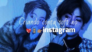 ﾟ+*:;;:*criando conta soft no Instagram*:;;:*+ﾟ screenshot 5