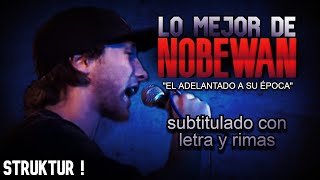LO MEJOR DE NOBEWAN "EL ADELANTADO A SU EPOCA" | Subtitulado con Letra+Rimas(metrica analizada)