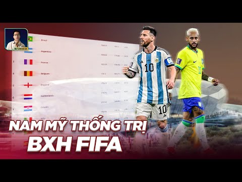 Video BẢNG XẾP HẠNG FIFA CUỐI NĂM 2022: ANH EM NAM MỸ LÊN... - youtube