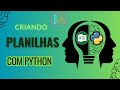 PYTHON06: criando planilhas EXCEL com PYTHON
