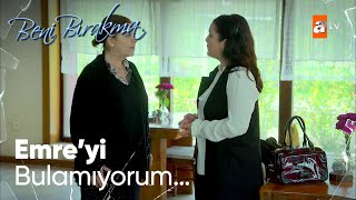 Arzu Her Yerde Emreyi Arıyor - Beni Bırakma 83. Bölüm
