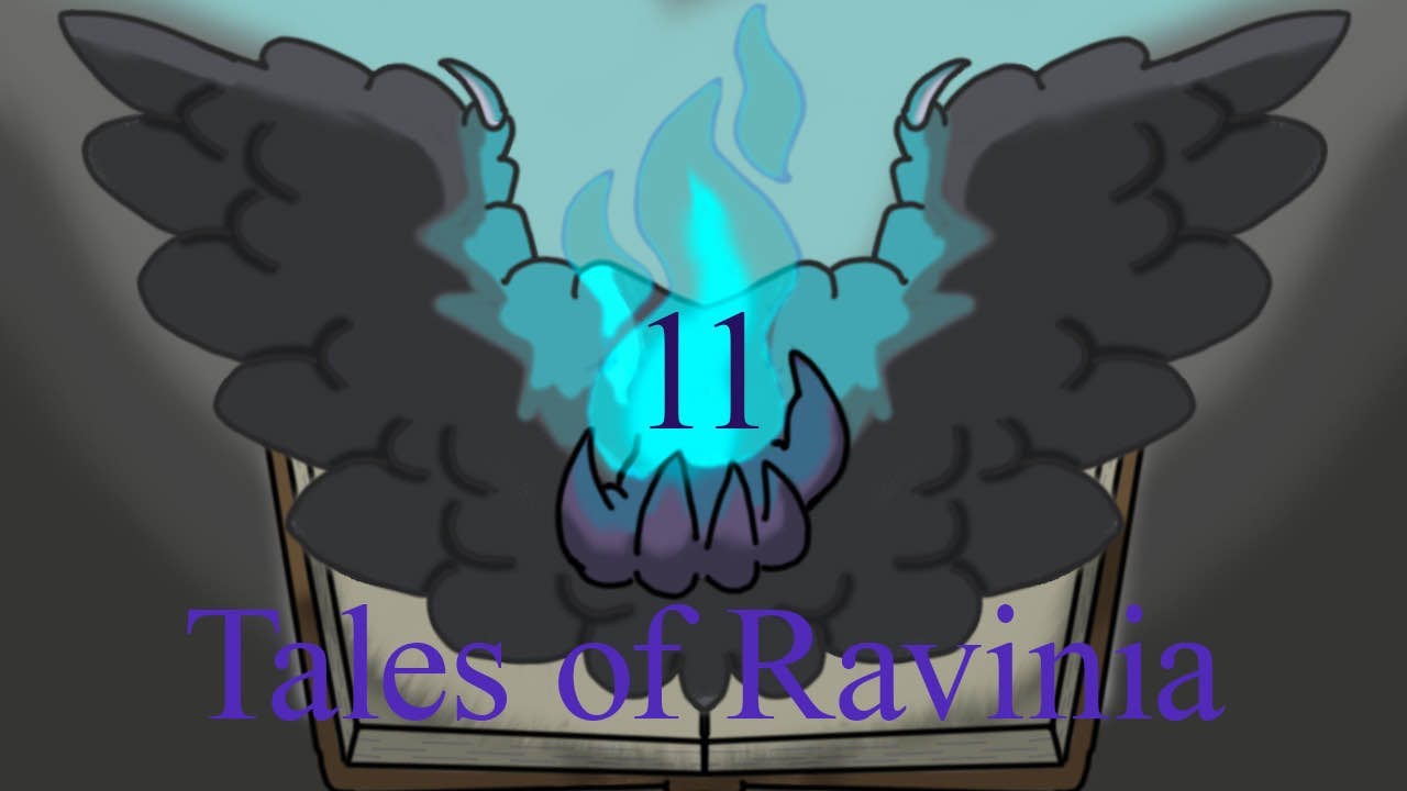 Tales of Ravinia | Part 11 |  Fluttering Skies