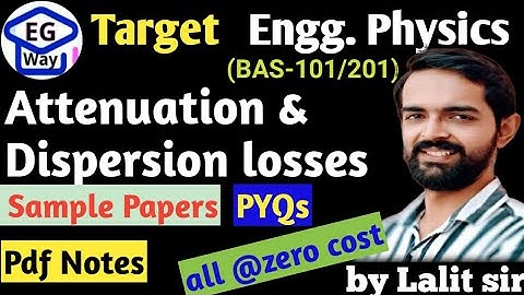 Unit 4th L4.3 losses into Optical fiber | Engg. Physics by Lalit sir #fiber #virul #physics #optical