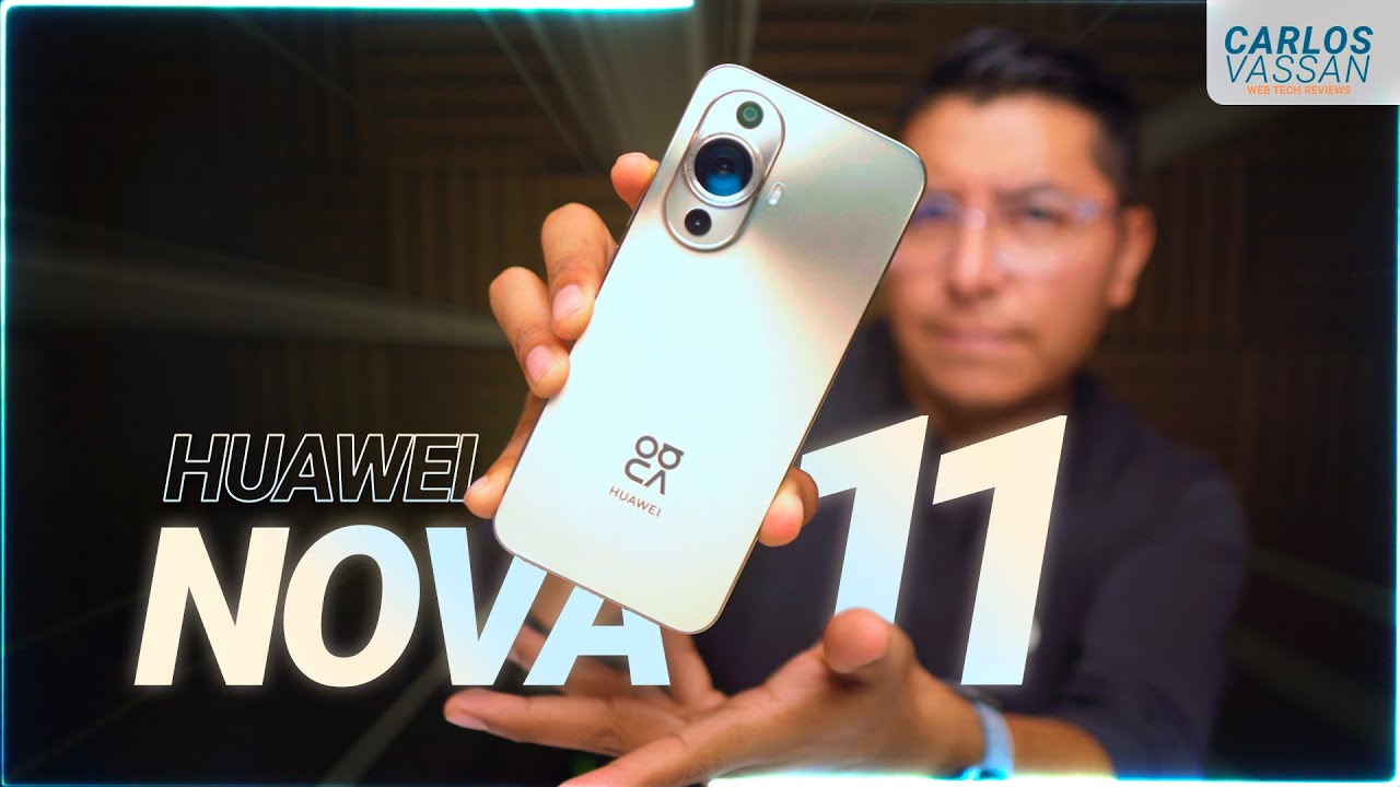 Huawei Nova 11 | Unboxing en Español