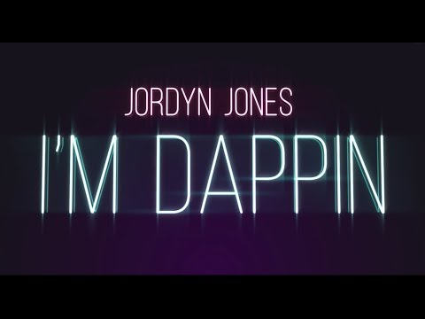 JORDYN JONES | I'm Dappin (Lyric Video)