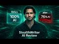 StealthWriter AI Review