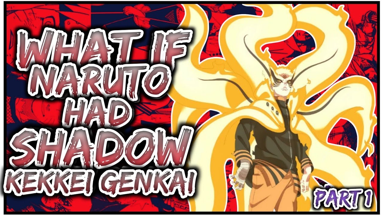 What If Naruto Had Shadow Kekkei Genkai | PART 1