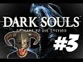DARK SOULS #3 - Però così no, che ci rimango male...
