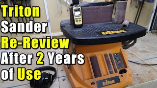 Triton Oscillating Spindle & Belt Sander Re-Review After 2 Years of Use