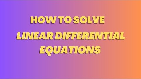 Linear Differential Equations|Engineering Maths|B.Sc Maths