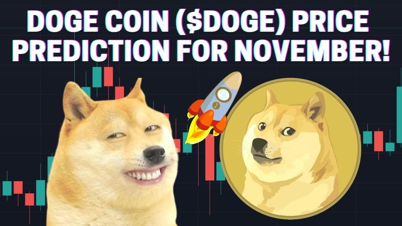 DOGE COIN PRICE PREDICTION FOR NOVEMBER (PUMP TO $1?) - YouTube