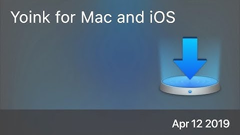 SCOM0829 - Yoink for Mac and iOS - Preview