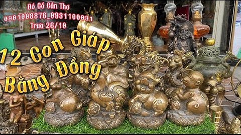 🔔🔔Thần Tài Thổ Địa Bằng Đồng _ Bộ 12 con giáp bằng đồng_ Quạt Đồng. Chiều 26/10.#đồcổcầnthơ #đồcổ