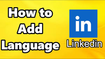 How to Add Language on Linkedin Account