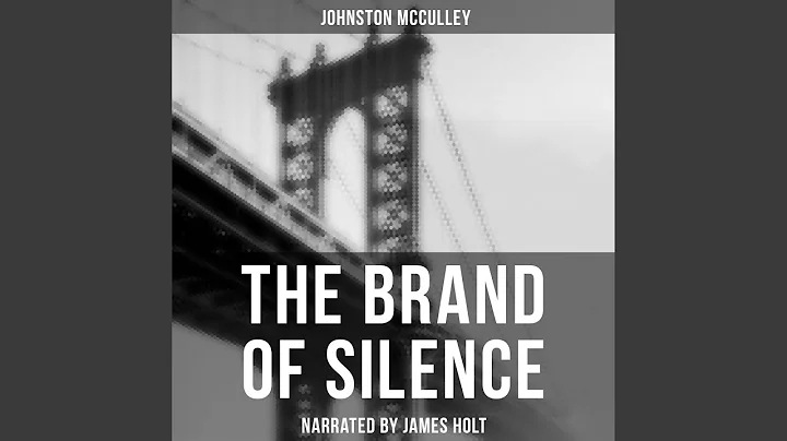 Chapter 14.10 & Chapter 15.1 - The Brand of Silence