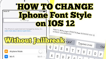 How To Change Iphone Font Style IOS 12 (NO JAILBREAK)