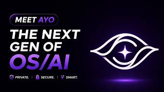Meet AYO , the next gen of OS/AI