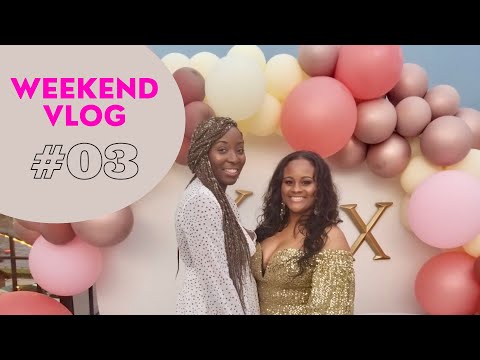 Weekend Vlog 03 | Oven Fried Chicken | Friend's 30th Bday Party