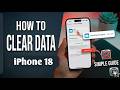 How To Clear Data On iPhone 18