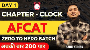 ( Day - 1 ) Clock || AFCAT 2 2022 Crash Course || 0 to Hero Batch || Defence Mania | Sahil Bhaiya