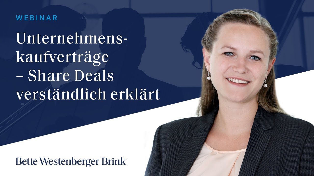 Unternehmenskaufverträge: Fehler vermeiden & Verträge richtig gestalten | Bette Westenberger Brink