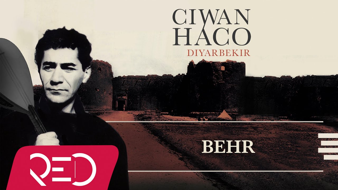 Ciwan Haco    BehrRemastered Official Audio