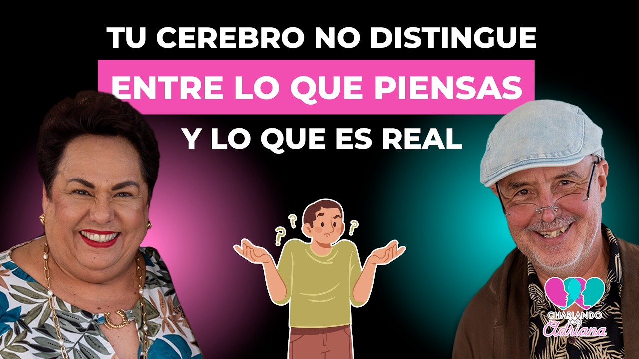 Tu cerebro no distingue lo que piensas y lo real | Marco Antonio Suzán - Charlando con Adriana Ep 39