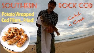 Southern Rock Cod. Catch & cook. Fish n chips but not as we know it!.. Ep45