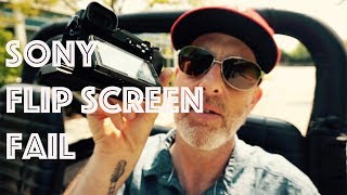 Sony Flip Screen Fail