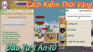 Hồi Ức Ngọc Rồng - cách kiếm thỏi vàng dễ nhất game , bỏ 1 thu về 10 là có thật !!!