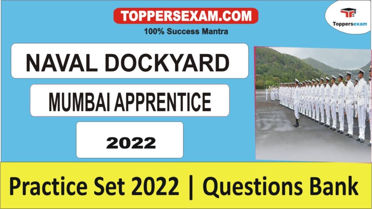NAVAL DOCKYARD MUMBAI APPRENTICE Practice Set 2022 | Questions Bank | Previous Year Paper | MCQ