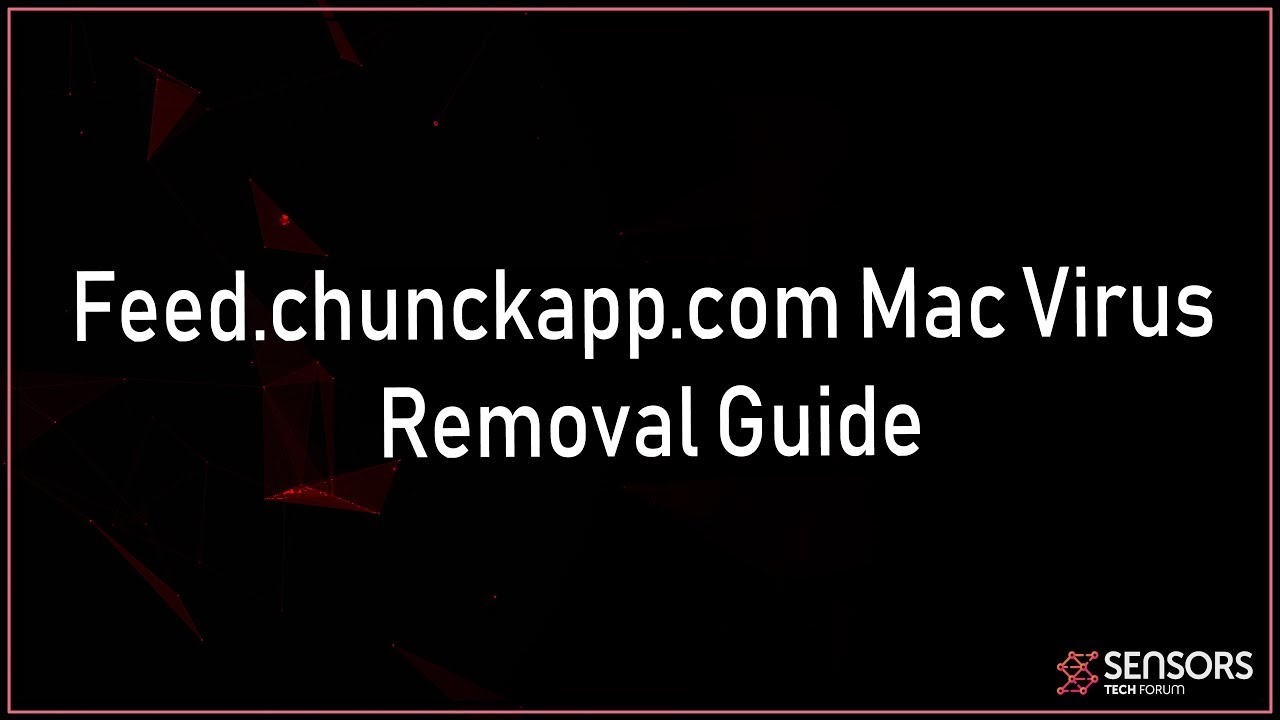 Feed.chunckapp.com Mac Virus - How to Remove - YouTube