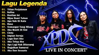 XPDC Lagu Legenda Terbaik | Koleksi Lagu Rock Malaysia Paling Popular