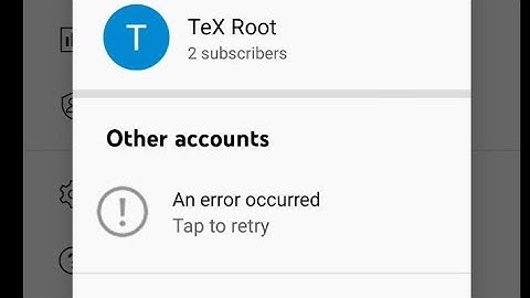 Fix An Error Occurred tap to retry YouTube 2022 | How to Fix an Error Occurred YouTube Account