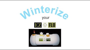 Winterize your EZ-FLO