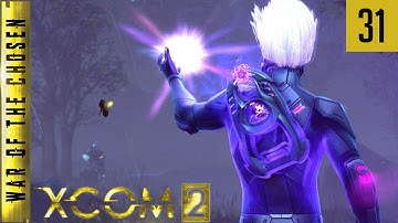XCOM 2 - Army of Two - War of the Chosen Edition - #31 - Two Objectives at Once