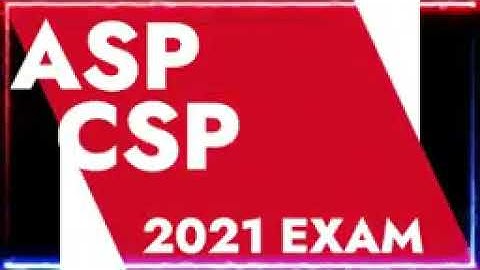 ASP CSP Exam Question Review   1