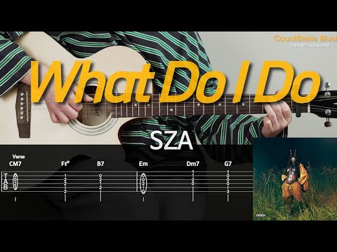 What Do I Do (기타) - SZA