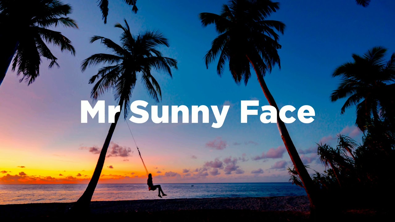 Mr Sunny Face No Copyright Royalty Free Audio Library YouTube Mr sunny face no copyright royalty free audio library youtube