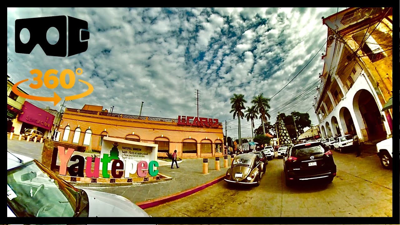 Una vuelta por Yautepec | Morelos México | VR 360 4k