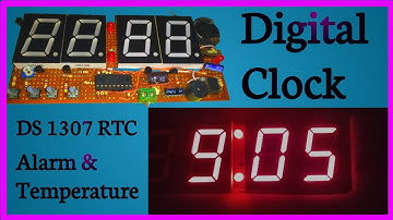 Digital Clock | RTC Digital Clock | Seven Segment LED Clock with RTC | How to Make Digital RTC Clock
