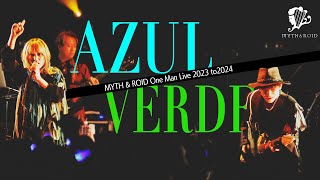 【AZUL to VERDE】MYTH & ROID One Man Live 2023 Autumn Tour 