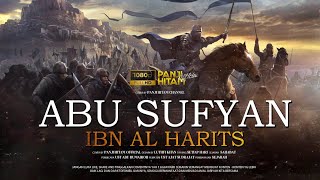 Abu Sufyan Bin Harits Pemuda Surga Pembela Rasulullah