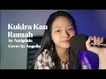 Live cover of kukira kau rumahamigdala  by angelia