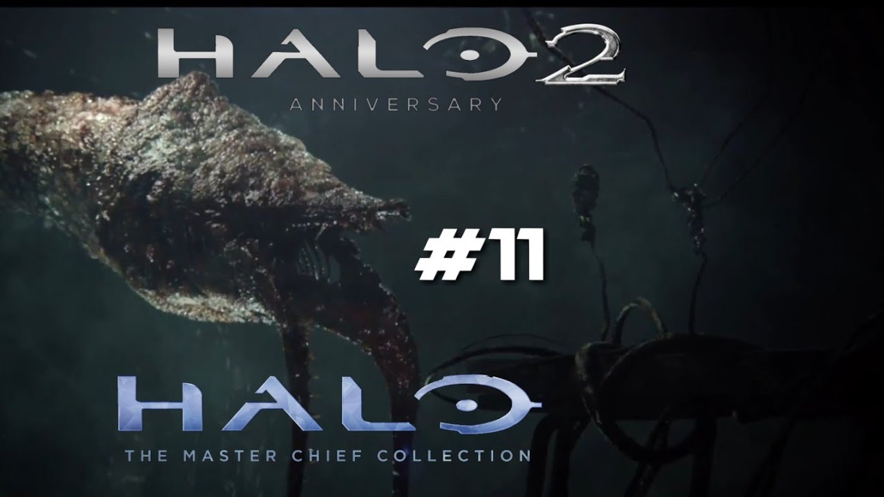 Halo 2 Anniversary Gameplay Walkthrough #11 [ Xbox One S 1080p HD ...