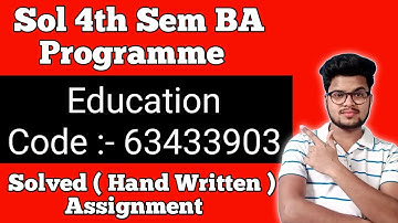 Education *Solved Assignment* For Du Sol 4th Semester Ba Programme 2021 |Du Sol Ba Solved Assignment