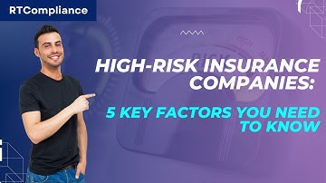 High Risk Insurance Companies 5 Key Factors You Need to Know