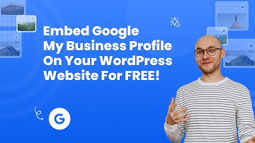 How to embed Google my business profile on WordPress?