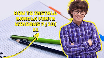 How to install Bangla fonts windows 7 10 11